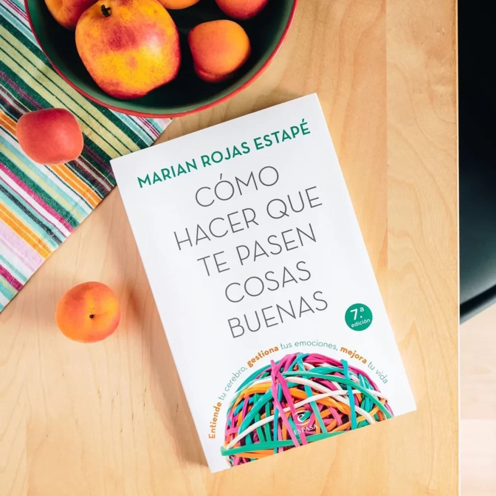 Libro Cómo hacer que te pasen cosas buenas de Marian Rojas Estapé